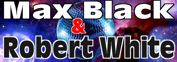 MAX BLACK & ROBERT WHITE Logo